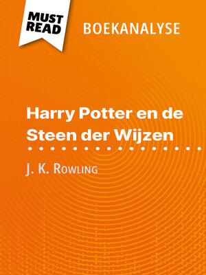 cover image of Harry Potter en de Steen der Wijzen van J. K. Rowling (Boekanalyse)